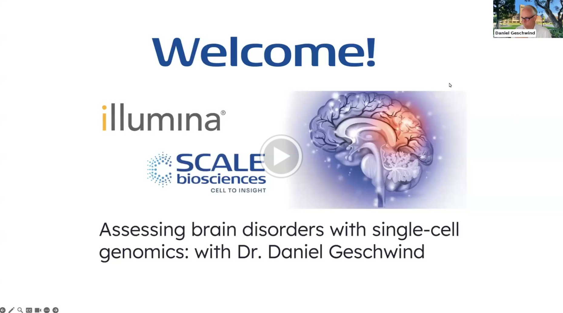 Illumina-ScaleBio Webinar - Dr. Daniel Geschwind UCLA